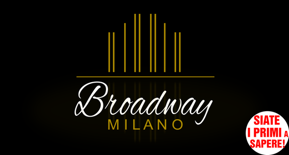 Broadway Milano