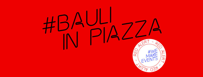 Bauli in Piazza: 17 aprile a Roma