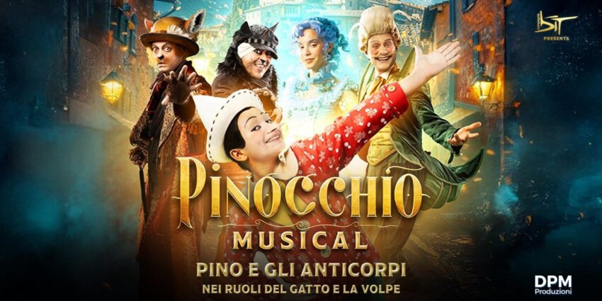 Pinocchio Musical: COMPAGNIA BIT e DPM Produzioni